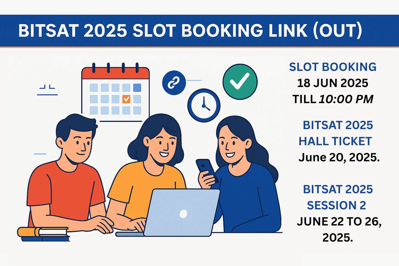 BITSAT 2025 Slot Booking Link (OUT): Everything You Need to Know